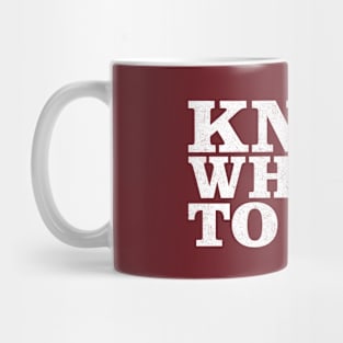 KNOW WHERE TO RUN Mug